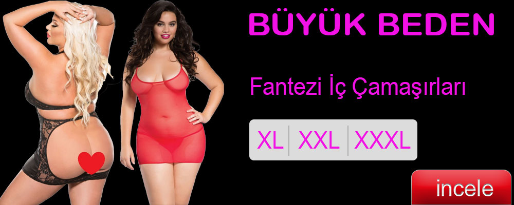 büyük beden fantezi iç çamaşırları